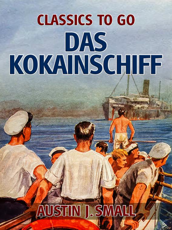 Das Kokainschiff, Classics To Go