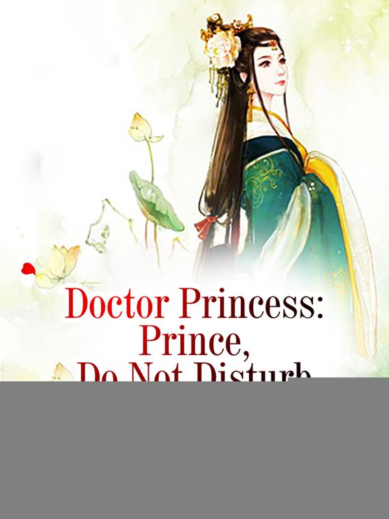 This image is the cover for the book Doctor Princess: Prince, Do Not Disturb, Volume 8