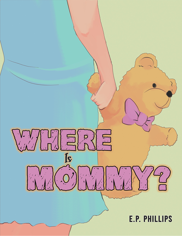 Where Is Mommy?