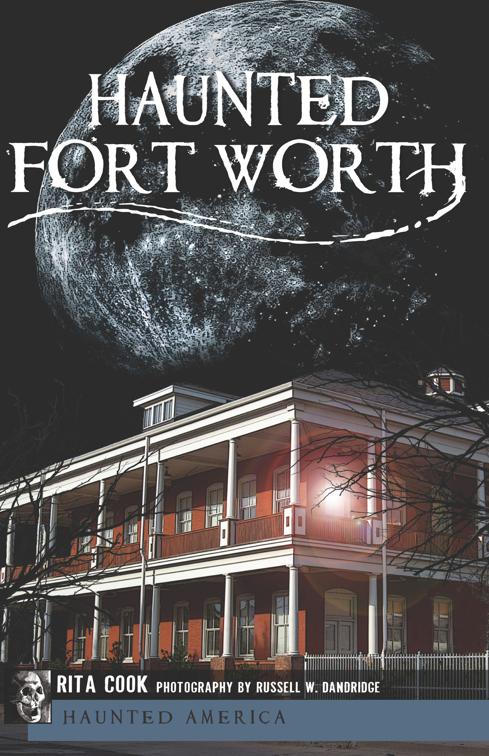 Haunted Fort Worth, Haunted America