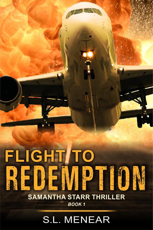 Flight to Redemption (A Samantha Starr Thriller, Book 1), A Samantha Starr Thriller