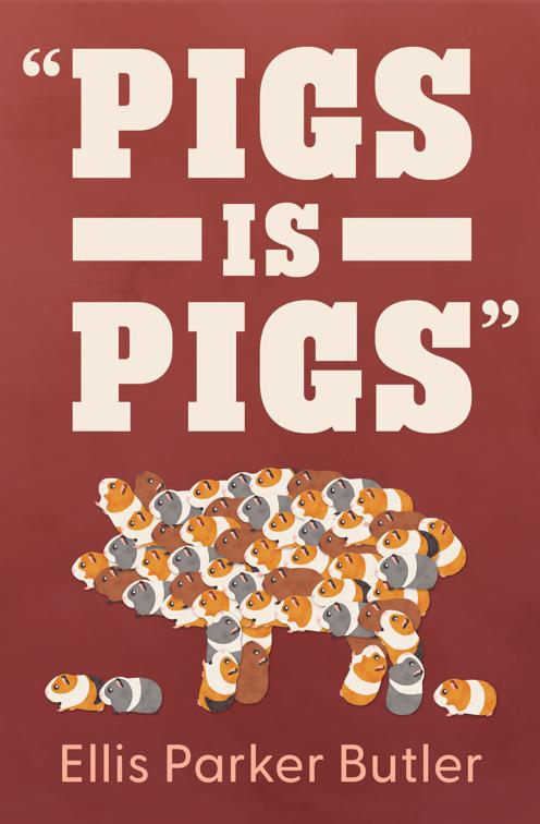 Pigs is Pigs