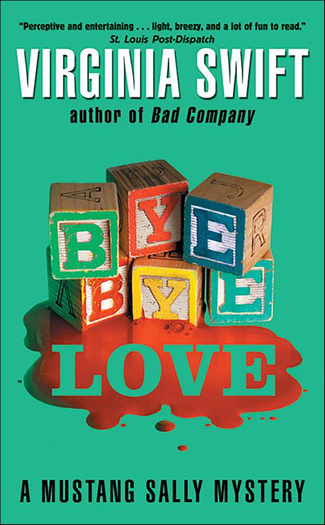 Bye, Bye, Love, Mustang Sally Mysteries