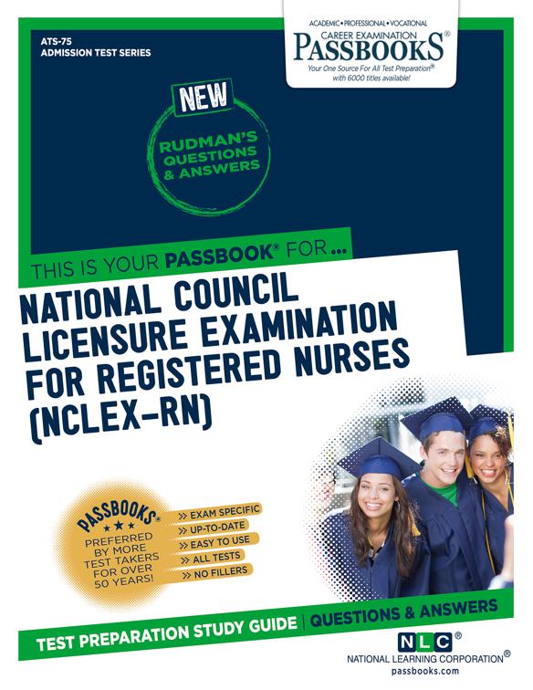 This image is the cover for the book NATIONAL COUNCIL LICENSURE EXAMINATION FOR REGISTERED NURSES (NCLEX-RN), Admission Test Series