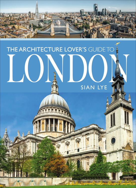 Architecture Lover’s Guide to London