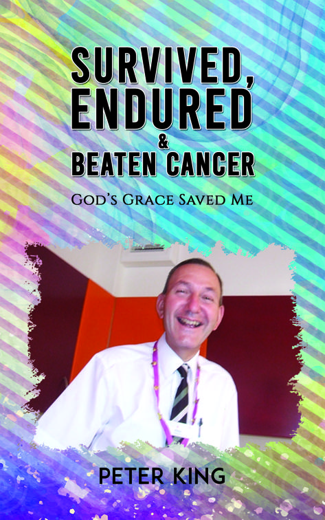 This image is the cover for the book Survived, Endured and Beaten Cancer