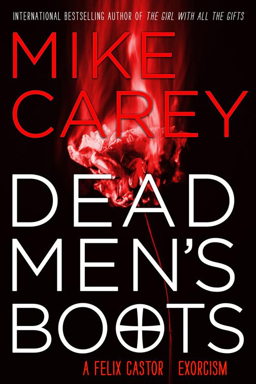 Dead Men&#x27;s Boots, Felix Castor Novels