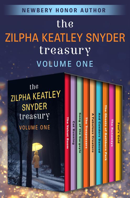 Zilpha Keatley Snyder Treasury Volume One, The Zilpha Keatley Snyder Treasury