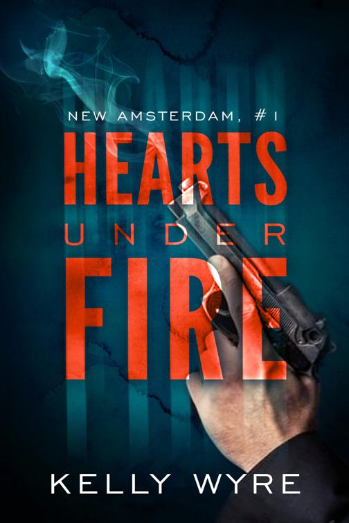 Hearts Under Fire, New Amsterdam