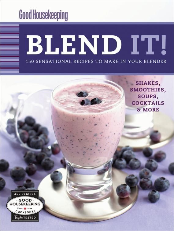 Good Housekeeping: Blend It!, Good Housekeeping Mini Cookbook Series