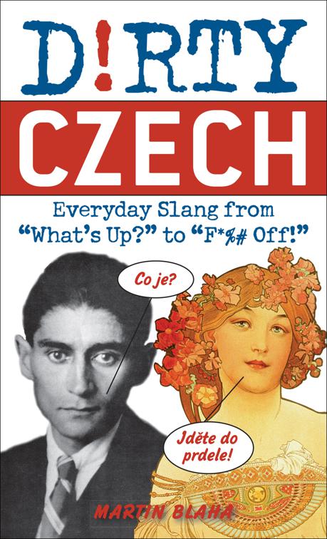 Dirty Czech, Dirty Everyday Slang