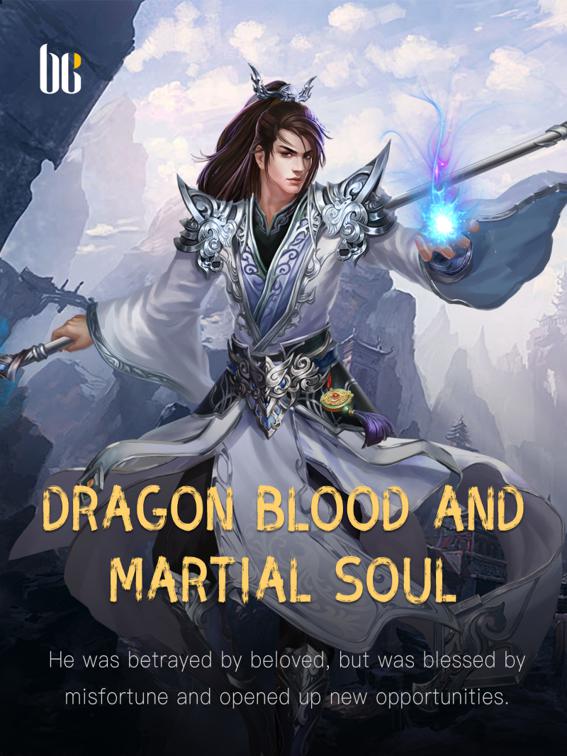 This image is the cover for the book Dragon Blood and Martial Soul, Volume 2