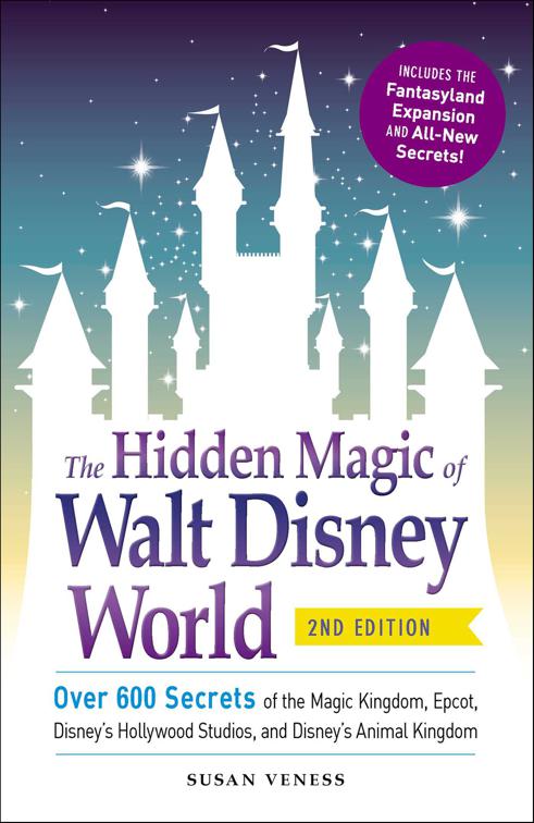 Hidden Magic of Walt Disney World