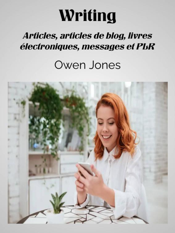 Writing, Comment faire...