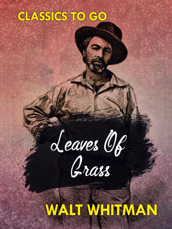 Leaves of Grass, Classics To Go