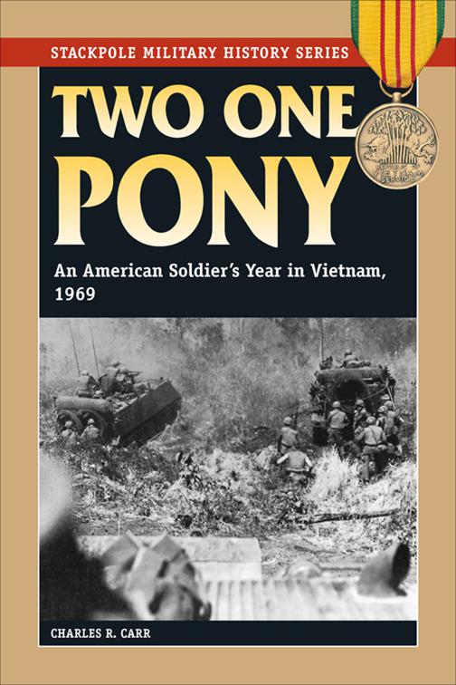 Two One Pony, Stackpole Military History Series