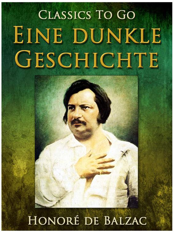 Eine dunkle Geschichte, Classics To Go