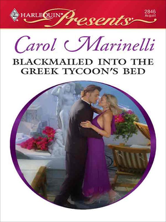 Blackmailed into the Greek Tycoon&#x27;s Bed