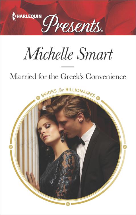 Married for the Greek&#x27;s Convenience, Brides for Billionaires