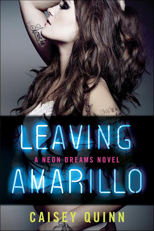 Leaving Amarillo, Neon Dreams Novels