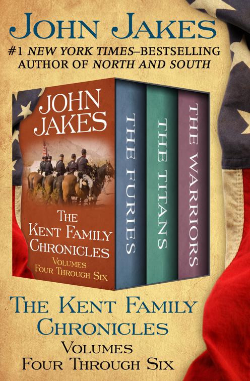 Kent Family Chronicles Volumes Four Through Six, The Kent Family Chronicles