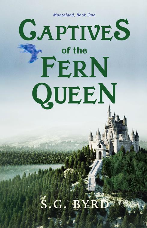 Captives of the Fern Queen, Montaland