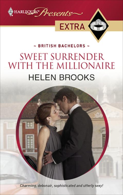 Sweet Surrender with the Millionaire, British Bachelors