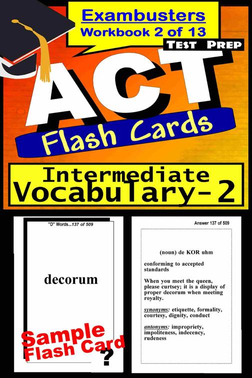 ACT Test Prep Intermediate Vocabulary Review--Exambusters Flash Cards--Workbook 2 of 13, Exambusters ACT