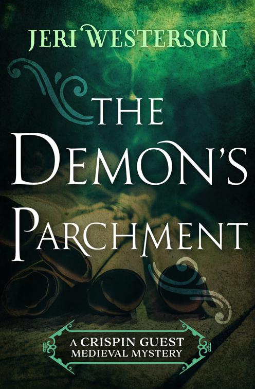 Demon&#x27;s Parchment, The Crispin Guest Medieval Mysteries