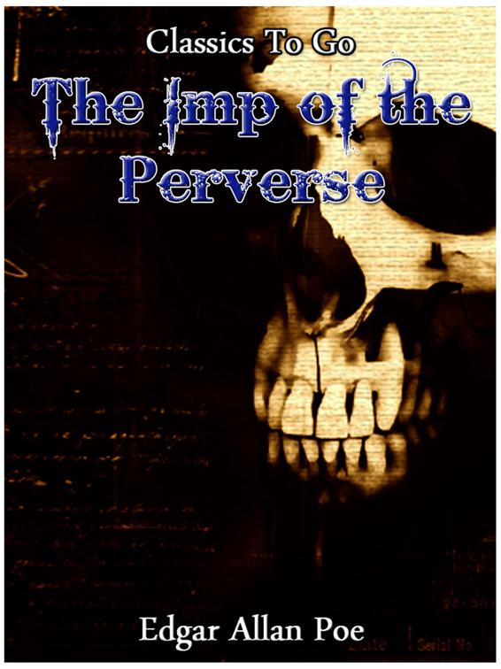 The Imp Of The Perverse, Classics To Go