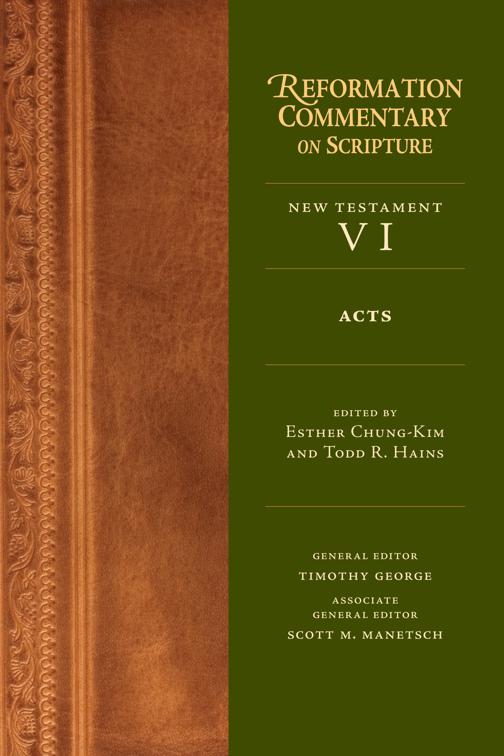 Acts, Reformation Commentary on Scripture Series