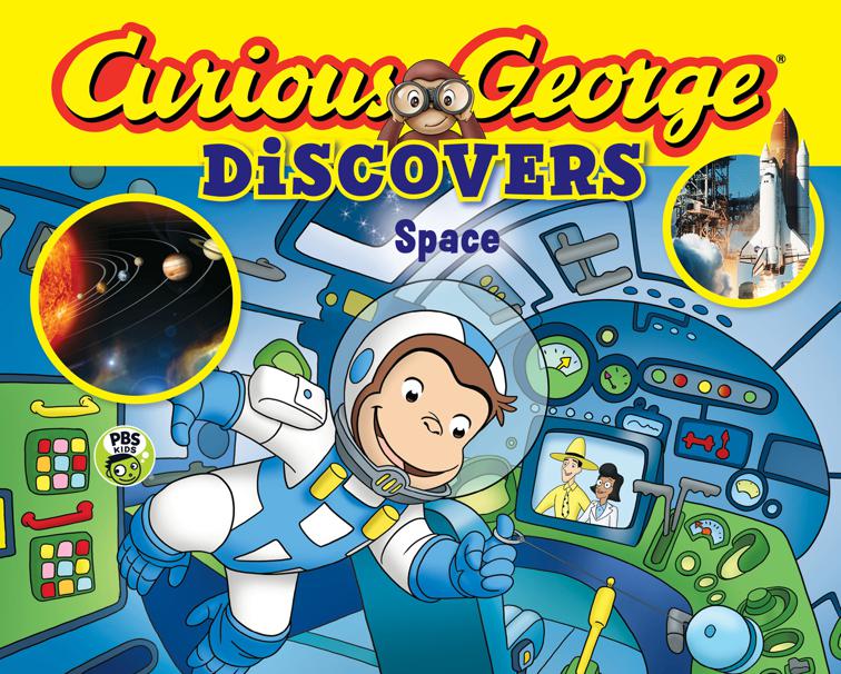 Curious George Discovers Space, Curious George