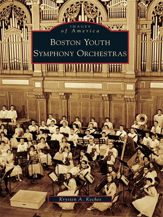 Boston Youth Symphony Orchestras, Images of America