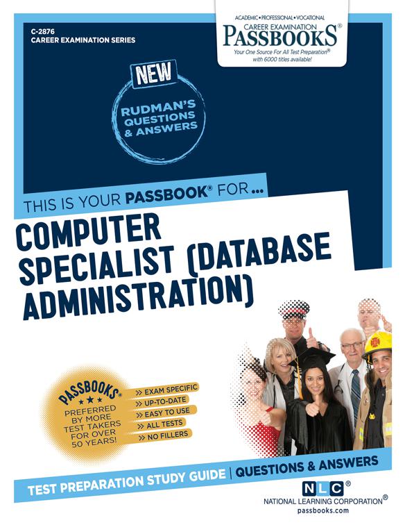 Computer Specialist (Data Base Administration), Career Examination Series