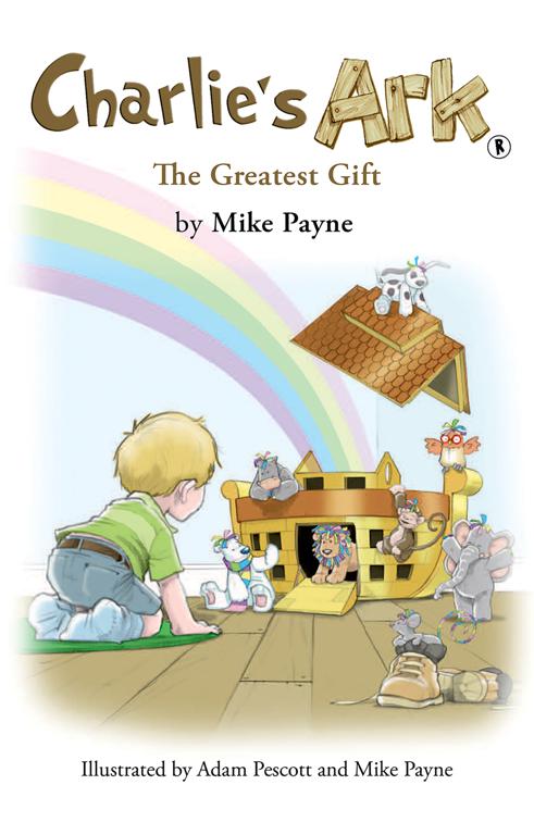 Charlie&#x27;s Ark – The Greatest Gift