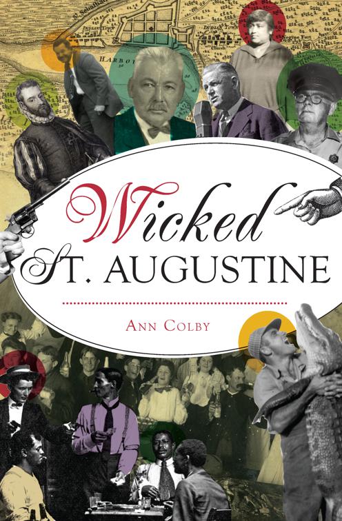 Wicked St. Augustine, Wicked