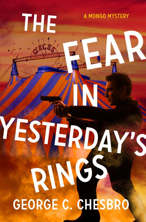 Fear in Yesterday&#x27;s Rings, The Mongo Mysteries