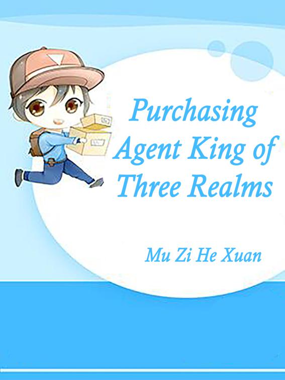 This image is the cover for the book Purchasing Agent King of Three Realms, Volume 4