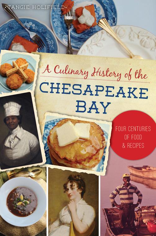 A Culinary History of the Chesapeake Bay, American Palate