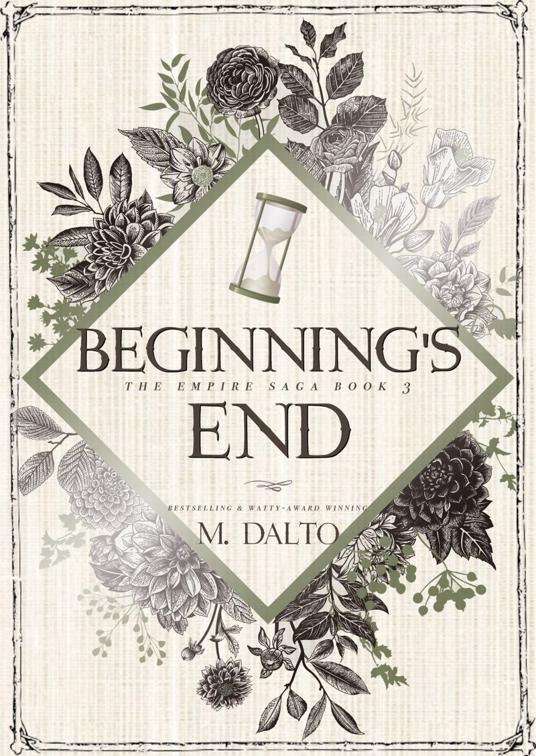 Beginning&#x27;s End, The Empire Saga