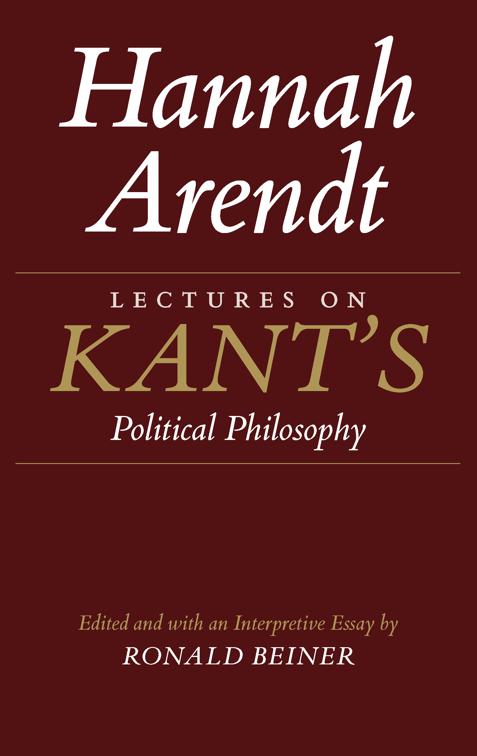 Lectures on Kant&#x27;s Political Philosophy