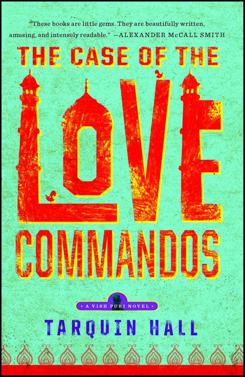 Case of the Love Commandos, The Vish Puri Novels