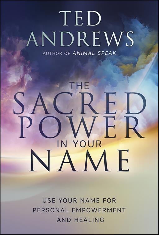 Sacred Power in Your Name