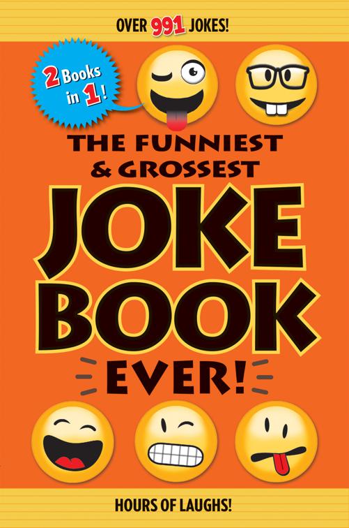 Funniest &amp; Grossest Joke Book Ever!