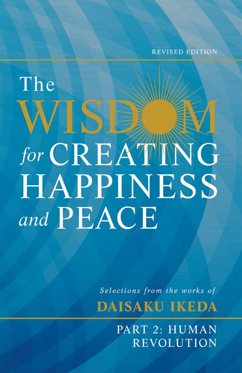 The Wisdom for Creating Peace and Happiness, part 2, revised