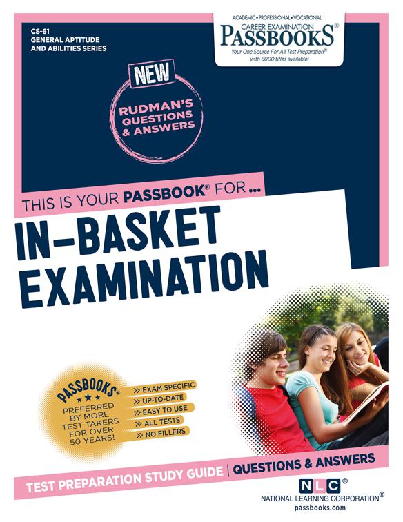 IN-BASKET EXAMINATION, General Aptitude and Abilities Series (CS)