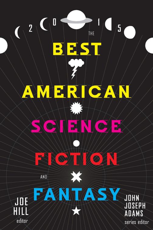 Best American Science Fiction and Fantasy 2015, The Best American Series