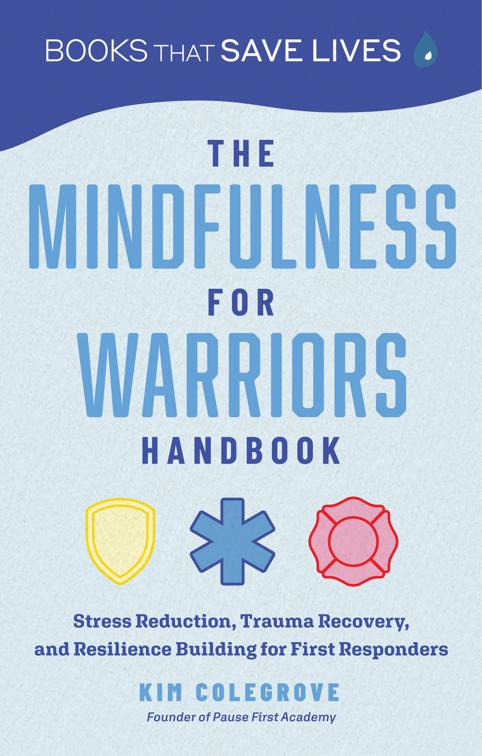Mindfulness for Warriors Handbook, Books That Save Lives