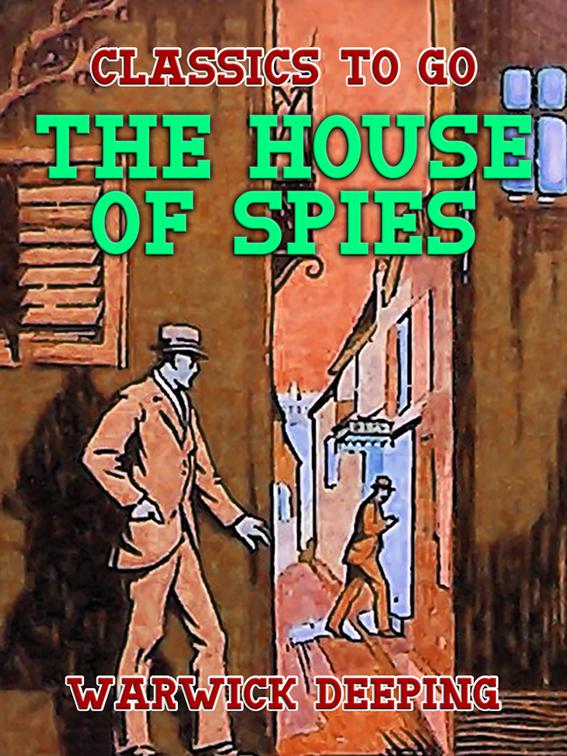 The House of Spies, Classics To Go