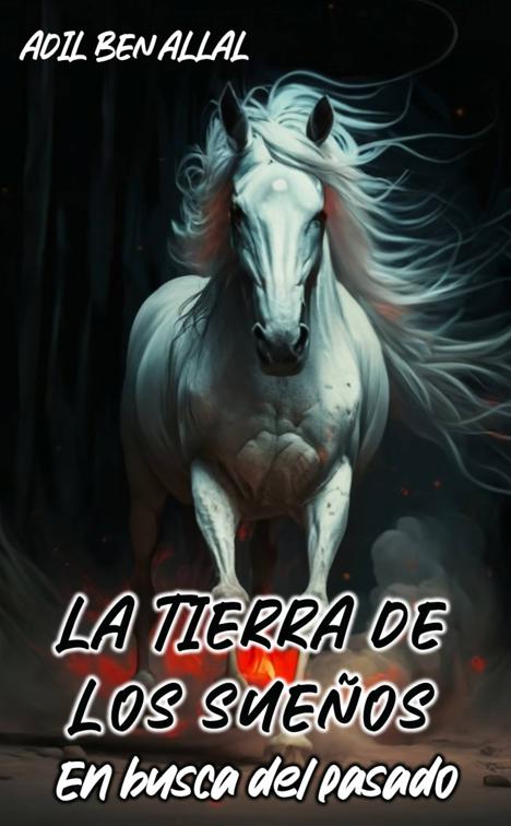 La Tierra de los Sueños - En busca del pasado, La Tierra de los Sueños